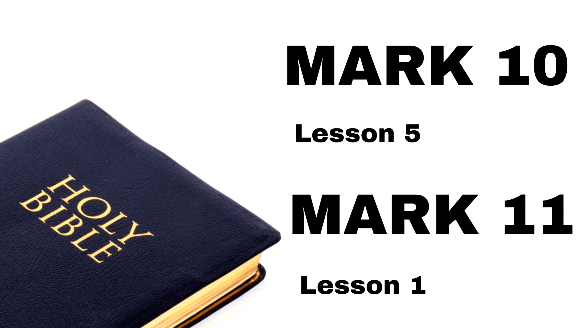 Featured image for “11-19-2025 – Mark 10 (Lesson 5) & Mark 11 (Lesson 1) – (Wed. Class)”